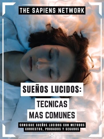 Sueños Lucidos: Tecnicas Mas Comunes - The Sapiens Network