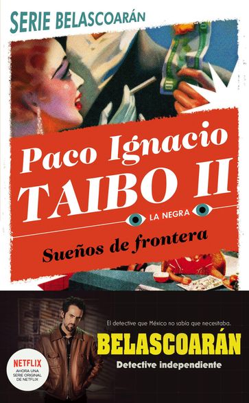 Sueños de frontera - Paco Ignacio Taibo II