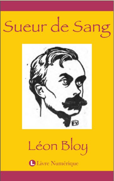 Sueur de sang - Léon Bloy