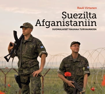 Suezilta Afganistaniin - Rauli Virtanen