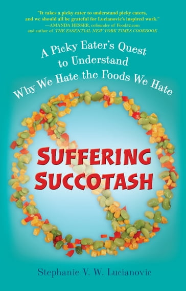 Suffering Succotash - Stephanie V.W. Lucianovic