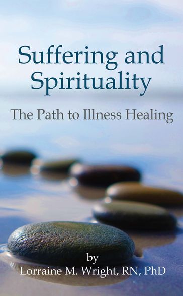 Suffering and Spiritually - Lorraine M. Wright
