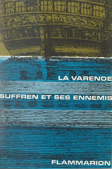 Suffren et ses ennemis - Jean de La Varende