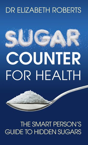 Sugar Counter for Health - Dr. Dr. Elizabeth Roberts