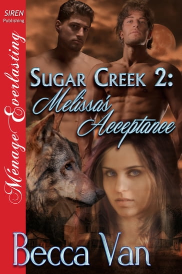 Sugar Creek 2: Melissa's Acceptance - Becca Van