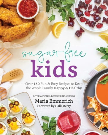 Sugar-Free Kids - Maria Emmerich