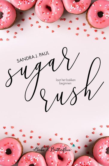 Sugar Rush - Sandra J. Paul