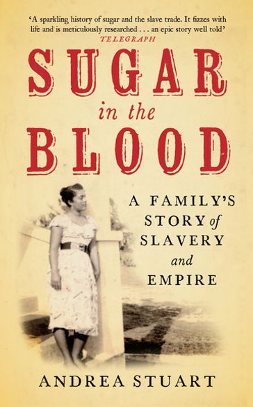 Sugar in the Blood - Andrea Stuart