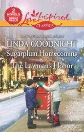 Sugarplum Homecoming and The Lawman s Honor
