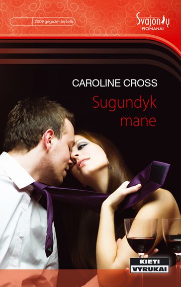 Sugundyk mane - Caroline Cross