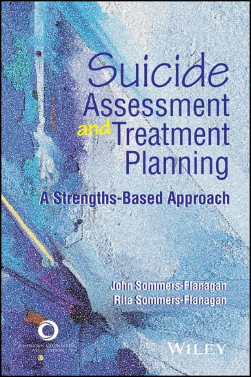 Suicide Assessment and Treatment Planning - John Sommers-Flanagan - Rita Sommers-Flanagan