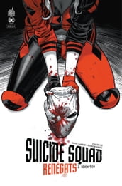 Suicide Squad - Renégats - Tome 2 - Rédemption