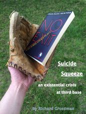 Suicide Squeeze: An Existential Crisis At Third Base