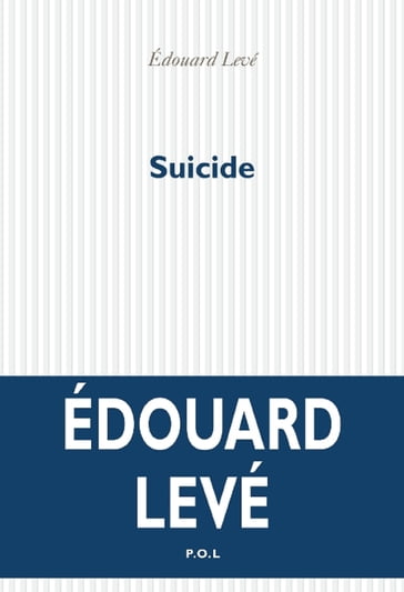 Suicide - Édouard Levé