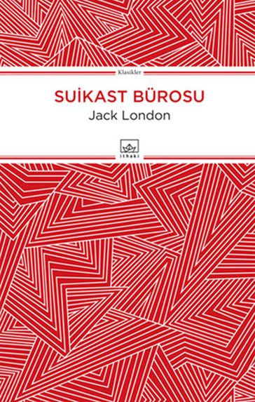 Suikast Bürosu - Jack London