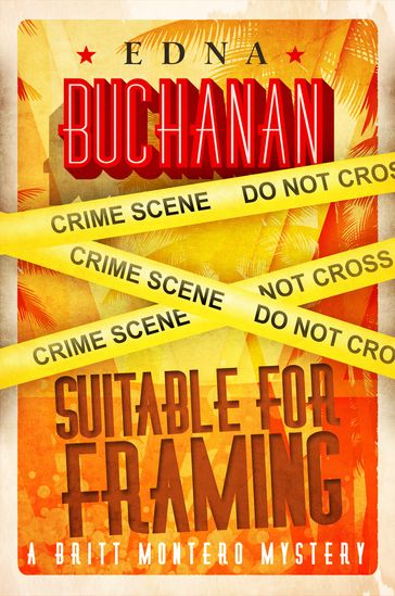 Suitable for Framing - Edna Buchanan