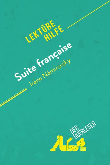 Suite française von Irène Némirovsky (Lektürehilfe) - Flore Beaugendre - Pierre-Maximilien Jenoudet