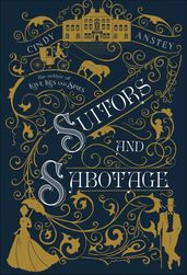 Suitors and Sabotage