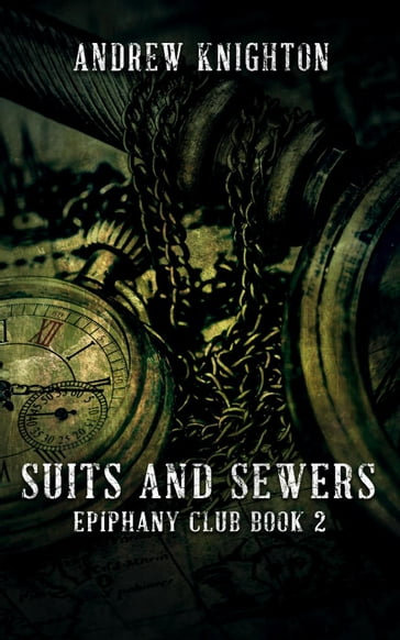 Suits and Sewers - Andrew Knighton