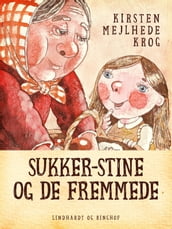 Sukker-Stine og de fremmede