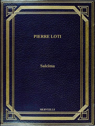 Suleïma - Pierre Loti