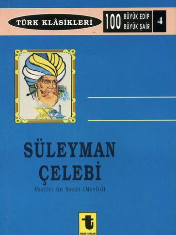 Suleyman Çelebi Vesilet un Necat (Mevlit) - KOLEKTIF