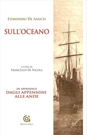 Sull oceano - e in Appendice: DAGLI APPENNINI ALLE ANDE