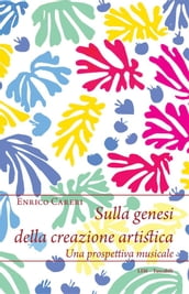 Sulla genesi della creazione artistica