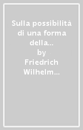 Sulla possibilità di una forma della filosofia in generale