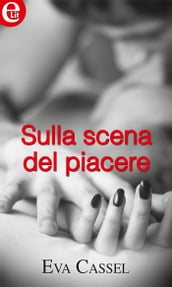 Sulla scena del piacere