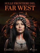 Sulle frontiere del Far West