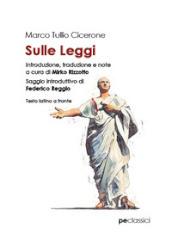 Sulle leggi. Testo latino a fronte