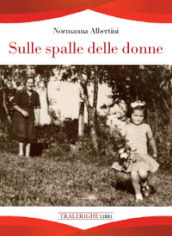 Sulle spalle delle donne