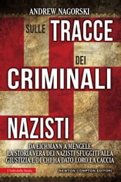 Sulle tracce dei criminali nazisti