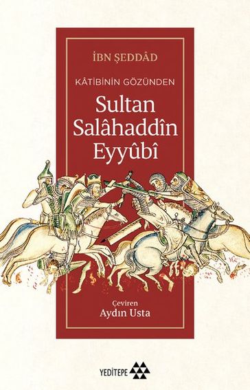 Sultan Salahaddin Eyyubi-Katibinin Gözünden - bn eddad