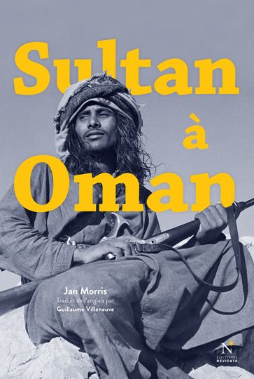 Sultan à Oman - Jan Morris