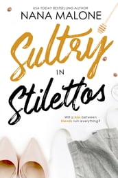 Sultry in Stilettos