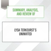 Summary, Analysis, and Review of Lysa TerKeurst s Uninvited