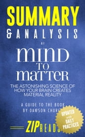 Summary & Analysis of Mind to Matter