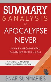Summary & Analysis of Apocalypse Never