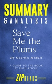 Summary & Analysis of Save Me the Plums