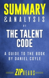 Summary & Analysis of The Talent Code