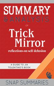 Summary & Analysis of Trick Mirror