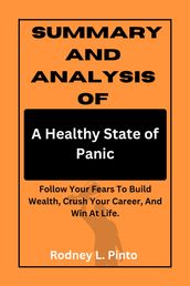Summary And Analysis Of A Healthy State Of Panic