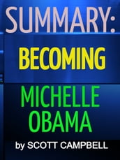 Summary: Becoming: Michelle Obama