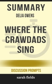 Summary: Delia Owens  Where the Crawdads Sing