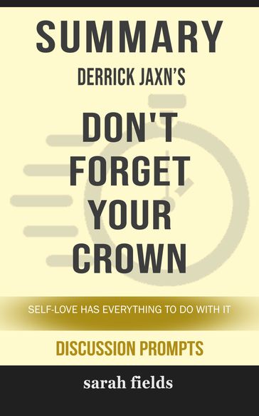 Summary: Derrick Jaxn's Don't Forget Your Crown - Sarah Fields