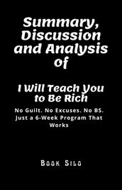 Summary, Discussion and Analysis of I Will Teach You to Be Rich