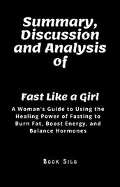 Summary, Discussion and Analysis of Fast Like a Girl