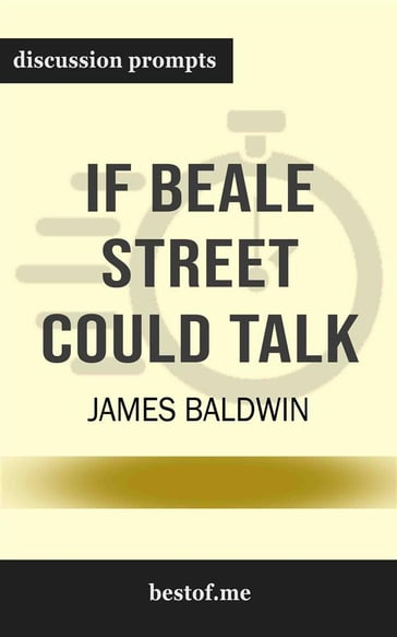 Summary: "If Beale Street Could Talk" by James Baldwin   Discussion Prompts - bestof.me